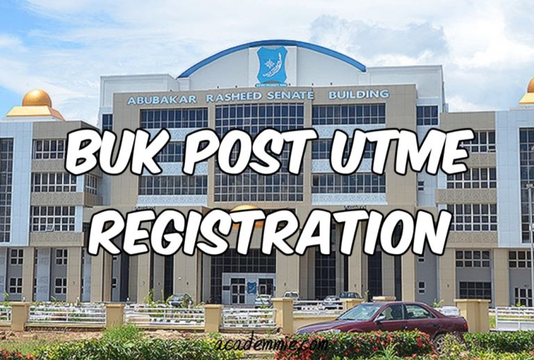 BUK Post-UTME 2023: Cut-off mark, Eligibility and Registration Details